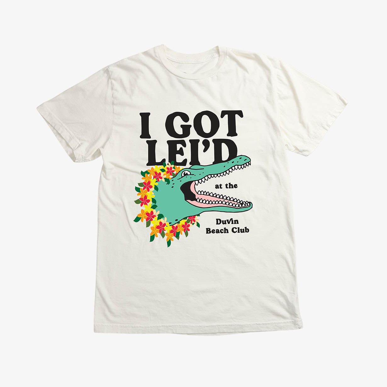 Got Lei'd Tee - White
