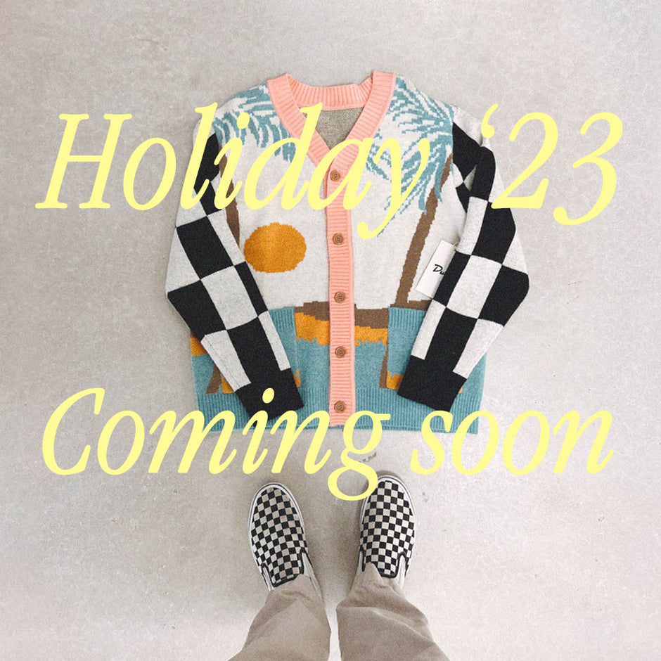 Coming Soon : Holiday 23 Line