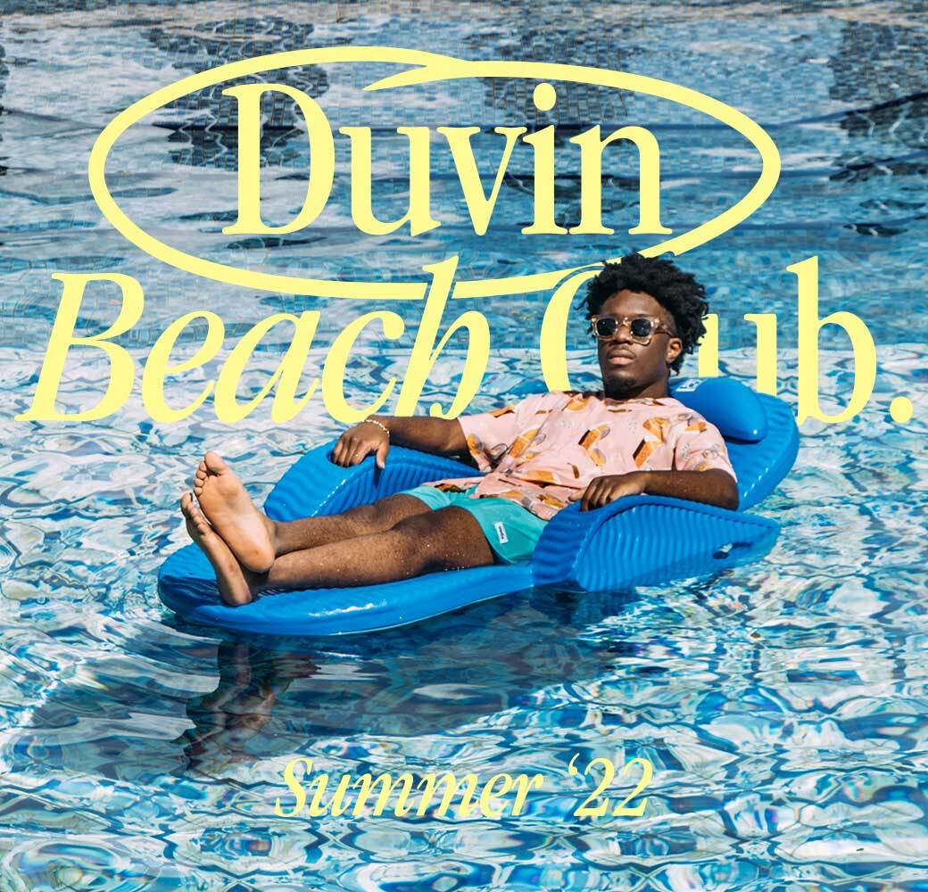 Summer '22 - Duvin Beach Club