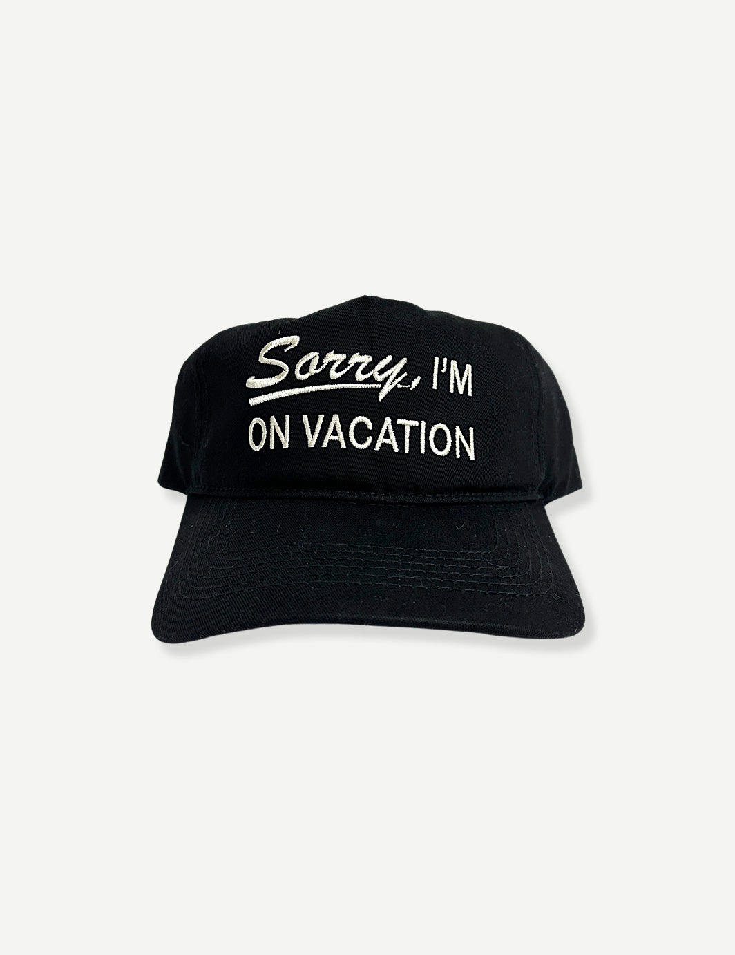 Sorry On Vacation Hat - Black